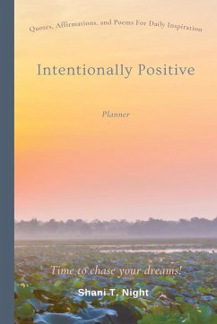 Intentionally Positive (Planner) - Night, Shani T.