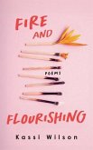 Fire and Flourishing (eBook, ePUB)