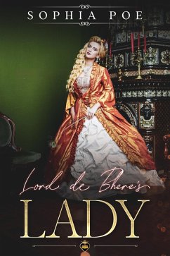 Lord de Bhere's Lady (Naughty Fairytale Series, #3) (eBook, ePUB) - Poe, Sophia
