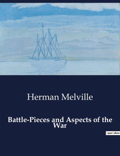 Battle-Pieces and Aspects of the War - Melville, Herman