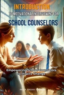 Cover Introduction to Motivational Interviewing for School Counselors (eBook, ePUB)