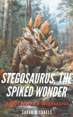 Stegosaurus, the Spiked Wonder