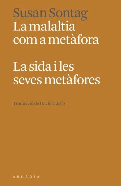 Cover La malaltia com a metàfora. La sida i les seves metàfores