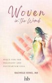 Woven in the Womb (eBook, ePUB)