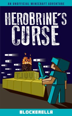 Herobrine's Curse (eBook, ePUB) - Blockerella