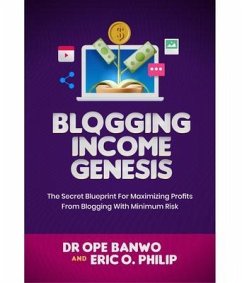 BLOGGING INCOME GENESIS (eBook, ePUB) - Ope, Banwo
