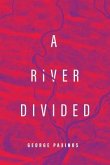 A River Divided (eBook, ePUB)