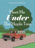 Meet Me Under The Maple Tree (eBook, ePUB)