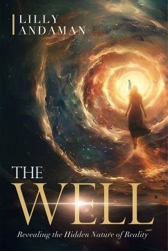 The Well (eBook, ePUB) - Andaman, Lilly
