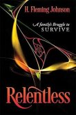 Relentless (eBook, ePUB)