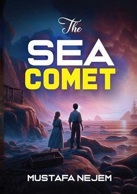 THE SEA COMET (eBook, ePUB) THE SEA COMET (eBook, ePUB)