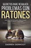 Secretos para resolver problemas en ratones (eBook, ePUB)
