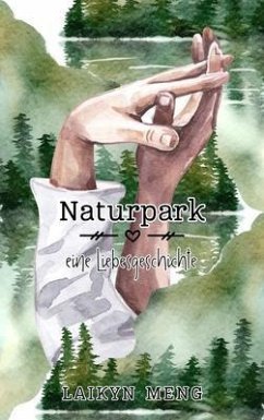 Naturpark (eBook, ePUB) - Meng, Laikyn