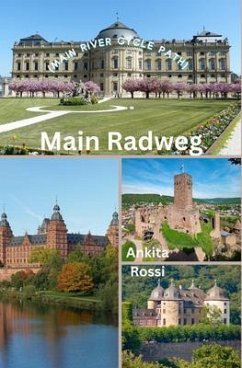 Main Radweg (Main River Cycle Path) (eBook, ePUB) - Rossi, Ankita