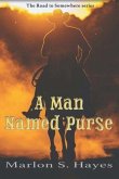 A Man Named Purse (eBook, ePUB)