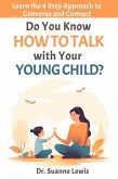Do You Know How to Talk with Your Young Child? (eBook, ePUB)