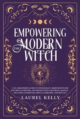 EMPOWERING THE MODERN WITCH (eBook, ePUB)