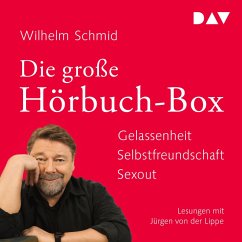 Die große Hörbuch-Box. Gelassenheit. Selbstfreundschaft. Sexout (MP3-Download) - Schmid, Wilhelm