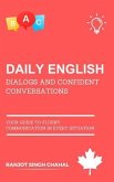 Daily English Dialogs and Confident Conversations (eBook, ePUB)