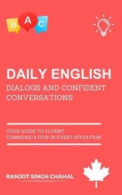 Daily English Dialogs and Confident Conversations (eBook, ePUB) - Chahal, Ranjot Singh