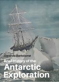 Brief History of the Antarctic Exploration (eBook, ePUB)