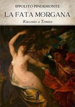 La Fata Morgana (eBook, ePUB) - Pindemonte, Ippolito