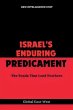 Israel's Enduring Predicament (eBook,... - Bild 1