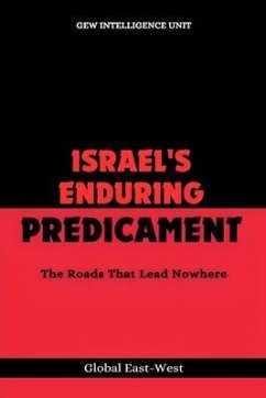 Israel's Enduring Predicament (eBook, ePUB) - Intelligence Unit, Gew