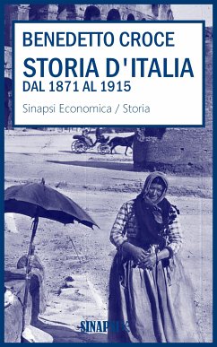 Storia d'Italia dal 1871 al 1915 (eBook, ePUB) - Croce, Benedetto