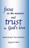 Focus on the Moment and Trust in God's Love (eBook, ePUB)