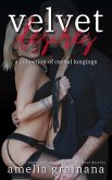 Velvet Desires - A Collection of Carnal Longings (eBook, ePUB)