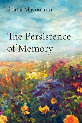 The Persistence of Memory (eBook, ePUB) The Persistence of Memory (eBook, ePUB)
