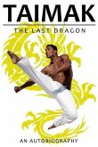 Taimak The Last Dragon (eBook, ePUB)