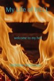 My Life of HELL (eBook, ePUB) My Life of HELL (eBook, ePUB)