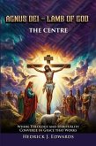 AGNUS DEI - LAMB OF GOD THE CENTER (eBook, ePUB)
