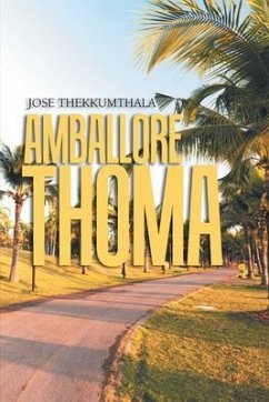 Amballore Thoma (eBook, ePUB) - Thekkumthala, Jose
