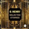 O. Henry Selected Stories (eBook, ePUB) - Bild 1