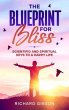 The Blueprint For Bliss (eBook, ePUB) - Bild 1