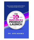10 DEADLY SINS OF A PRODUCT LAUNCH (eBook, ePUB)