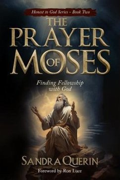 The Prayer of Moses (eBook, ePUB) - Querin, Sandra