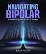 Navigating Bipolar (eBook, ePUB) - Bild 1