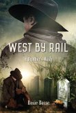 West By Rail (eBook, ePUB)
