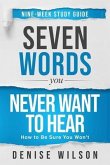Seven Words You Never Want to Hear Study Guide (eBook, ePUB)