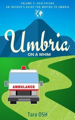 Umbria on a Whim: Volume 2 (eBook, ePUB) Umbria on a Whim: Volume 2 (eBook, ePUB)