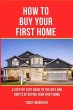 HOW TO BUY YOUR FIRST HOME (eBook, ePUB) - Bild 1