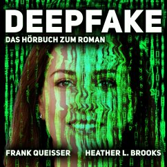 Deepfake (MP3-Download) - Brooks, Heather L.; Queißer, Frank