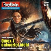 Omex-7 antwortet nicht / Perry Rhodan-Zyklus "Fragmente" Bd.3261 (MP3-Download)