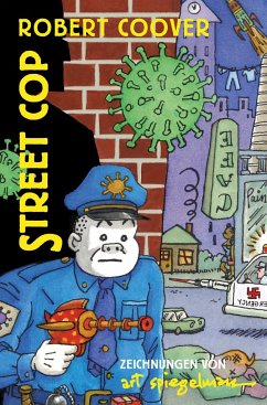Street Cop (Mängelexemplar) - Spiegelman, Art;Coover, Robert