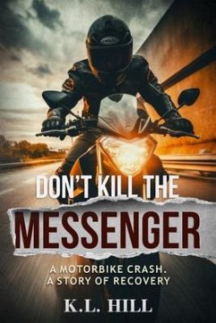 Cover Don't Kill the Messenger (eBook, ePUB)