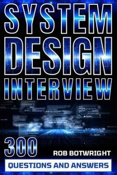 System Design Interview (eBook, ePUB) - Botwright, Rob